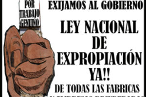 Argentina : BAUEN-ZANON convocan Jornada para exigir una ley de expropiación para todas las empresas recuperadas