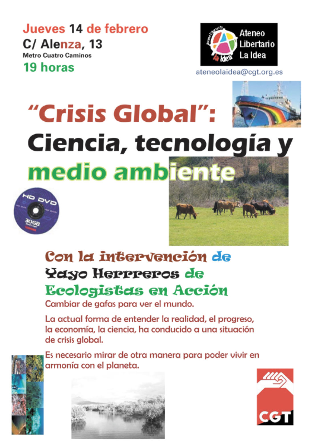Ateneo Libertario La Idea. «Crisis global : ciencia, tecnología y medio ambiente»