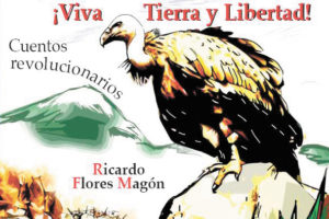 Reseña : «¡Viva Tierra y Libertad ! Cuentos revolucionarios».