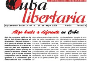 Cuba Libertario nº 8: Algo huele a diferente en Cuba