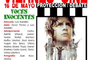 VIERNES CINE. El 16 de mayo VOCES INOCENCTES de Luís Mandoki a las 20’00 h. en el local de CGT en Murcia
