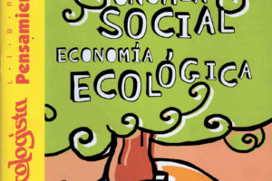 Reseña : Libre Pensamiento/Ecologista/La Lletra A : Economía social. Economía ecológica.