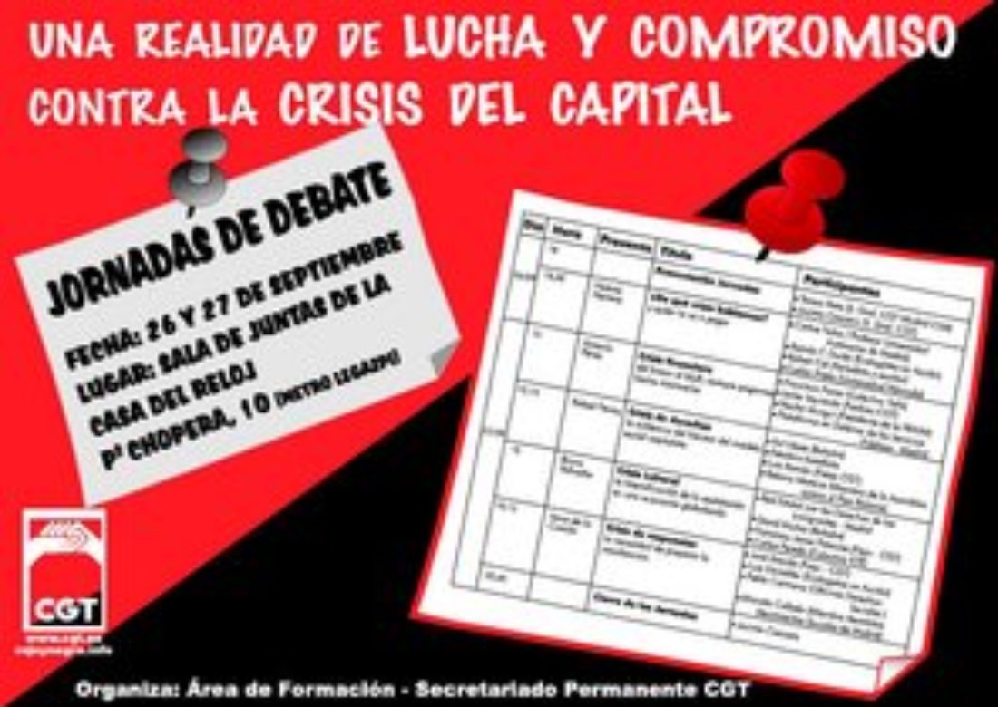 Este fin de semana tendrán lugar las jornadas formativas «Una realidad de lucha y compromiso contra la crisis del capital», organizadas por CGT
