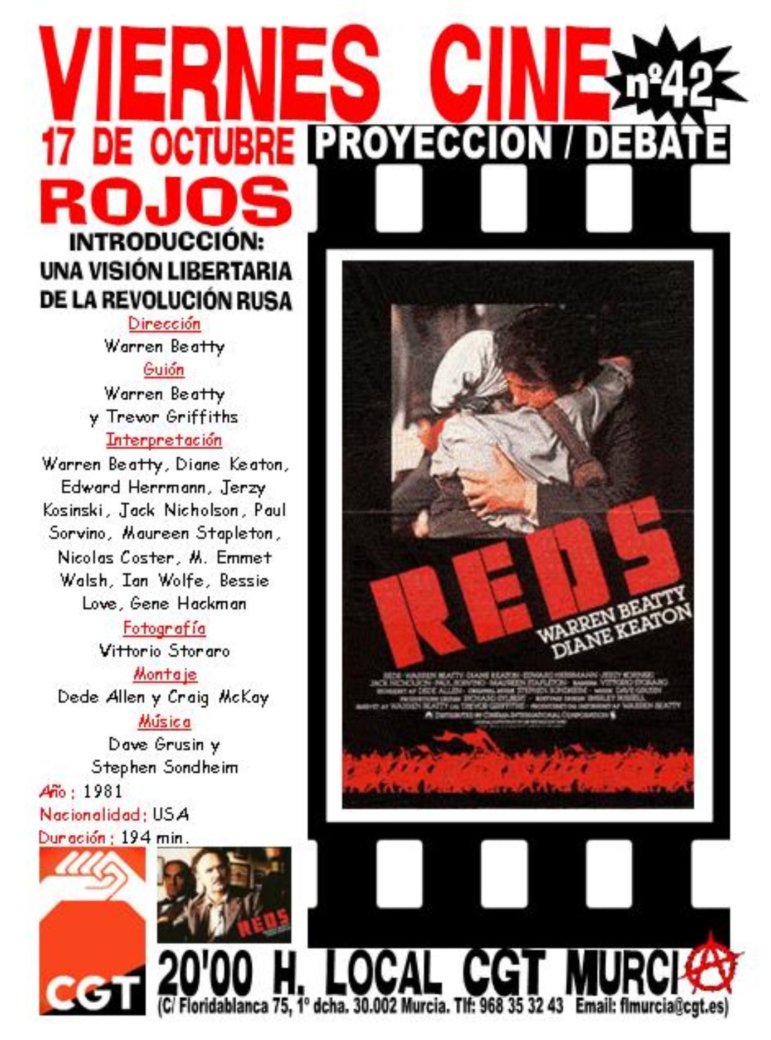 Murcia : VIERNES CINE. El 17 de octubre ROJOS de Warren Beatty con la introducción LOS ANARQUISTAS EN LA REVOLUCION RUSA