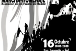 Madrid, 16 de octubre : marcha-homenaje convocada por la Asociación de Sin Papeles