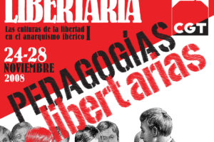 IX Semana Cultural Libertaria de Burgos : 24-28 de noviembre. «Pedagogías Libertarias»