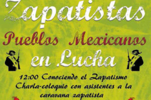 [Valladolid] Zapatistas : Pueblos Mexicanos en Lucha. Sábado 15 de noviembre de 2008 en LA CASA DE LAS PALABRAS