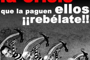 14 de Diciembre : Manifestación en Sevilla «REBÉLATE : LA CRISIS QUE LA PAGUEN ELLOS»