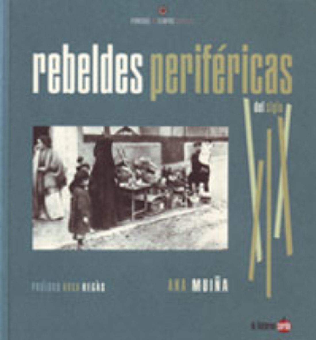 Madrid, LaMalatesta : v12- Presentación del libro : Rebeldes periféricas del siglo XIX