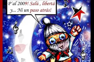 J. Kalvellido : «Felices luchas 2009»