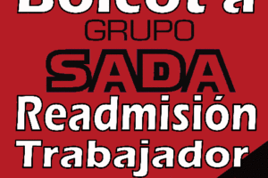 Campaña de boicot al grupo Sada por la readmisión del compañero despedido