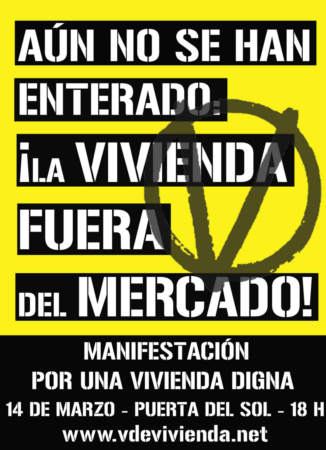 Madrid :  VdeVivienda convoca una gran  manifestación por la vivienda digna para el 14 de Marzo a las 18 horas en la Puerta del Sol