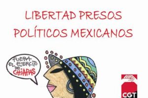 Comunicado CGT ante detenciones en Chiapas