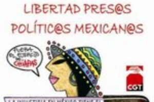 Actos que realizará la CGT el 30 de mayo en diferentes localidades para exigir la libertad de l@s pres@s polític@s mexican@s