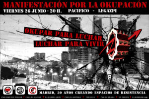25 de junio, Madrid : Okupar para luchar, luchar para vivir