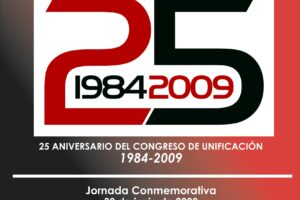 30 de Junio : 25 aniversario del Congreso de Unificación