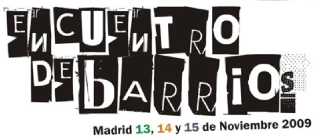 13-14-15 noviembre, Madrid : «III Encuentro de Barrios»