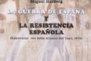 6 noviembre, Madrid : «La guerra de España y la resistencia española»