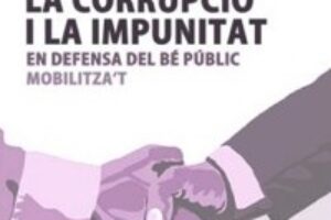21 noviembre, Barcelona : Concentración contra la corrupción y la impunidad