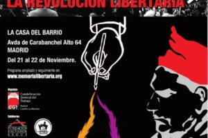 Exposición «La Revolución libertaria» : hasta el 20 nov. en Getafe, y 21-22 nov. en Carabanchel