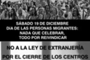 19 dic. Valencia : Día de las personas migrantes – Nada que celebrar, todo por reivindicar