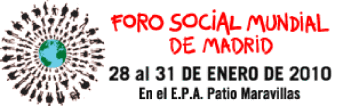 Del 28 al 31 de enero : Foro Social Mundial en Madrid 2010