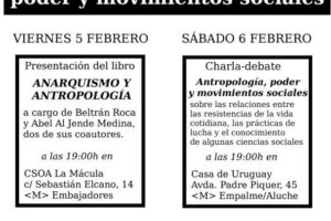 5-6 febrero, Madrid : Presentación «Anarquismo y Antropología»