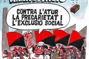 10 abril, Sabadell : Manifestación «Contra el paro, la precariedad y la exclusión social… Lucha Social»