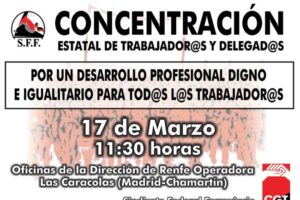17 y 23 marzo, Madrid : Concentraciones de CGT en RENFE y ADIF