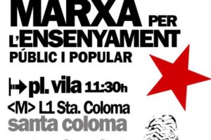 28 de abril : Marcha por la enseñanza pública y popular entre Santa Coloma de Gramenet y Barcelona