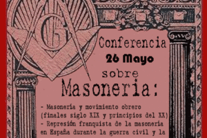 26 mayo, Valencia : Conferencias «Masonería y movimiento obrero»