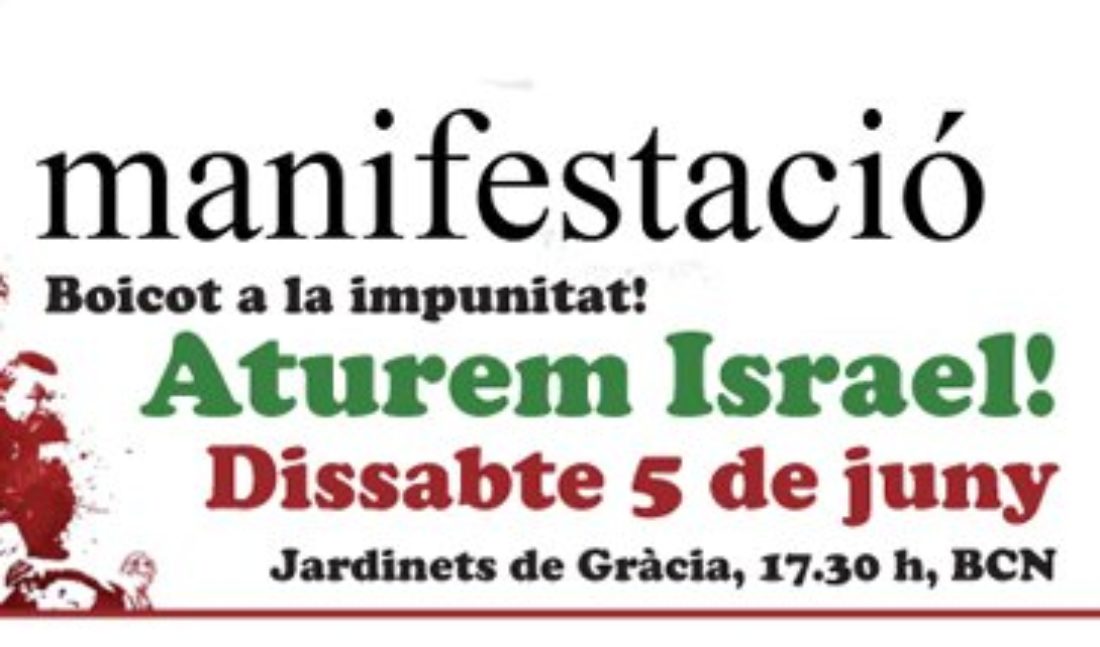 5 junio, Barcelona : Manifestación ’boicot a Israel’ – Jornadas por otro Mediterráneo