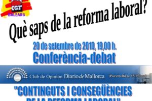 20 septiembre, Palma de Mallorca : Debate «Què saps de la reforma laboral ?»