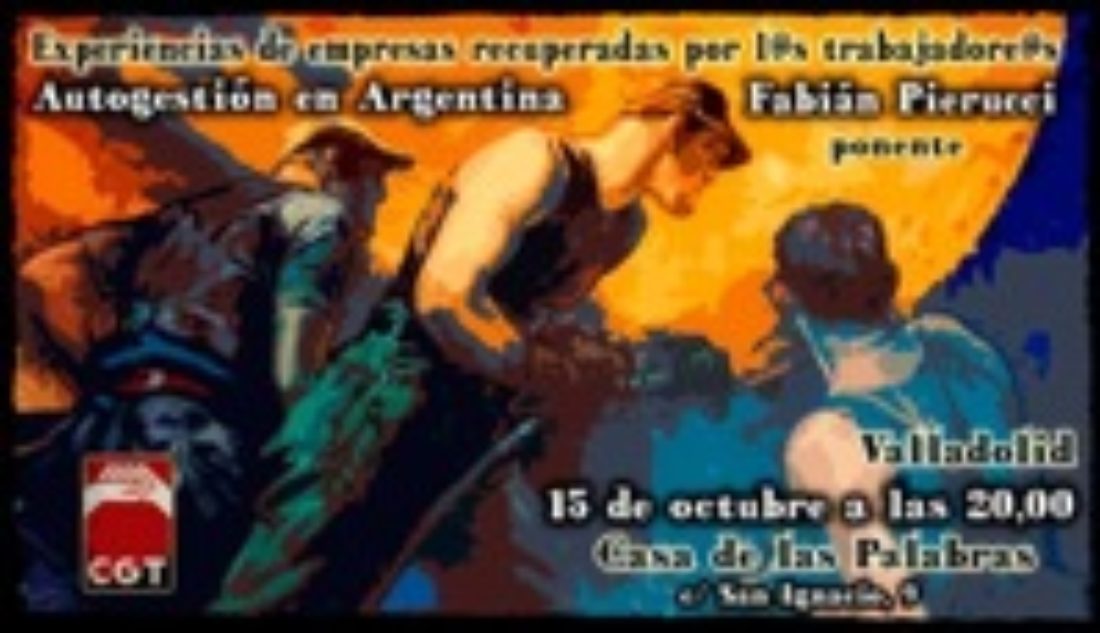15 oct, Valladolid : Charla «Fábricas ocupadas en Argentina»