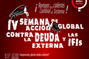 9 al 17 octubre, Madrid : IV Semana de Lucha contra la Deuda Externa y las Instituciones Financieras Internacionales
