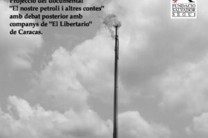 18 y 19 nov, Barcelona y Manresa : Documental «Nuestro petróleo y otros cuentos»