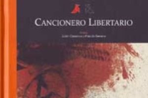 5 nov, Madrid : Presentación del libro-disco «Cancionero Libertario»