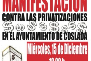 15 dic, Coslada (Madrid) : Manifestación unitaria contra las privatizaciones municipales