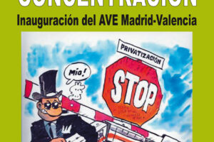 18 dic, València : Concentració per un Ferrocarril Públic el dia de la inauguració de l’AVE Madrid-València