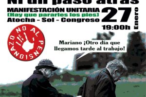 27 enero, Madrid : Manifestación unitaria «Hay que pararle los pies» – Cartel y Manifiesto