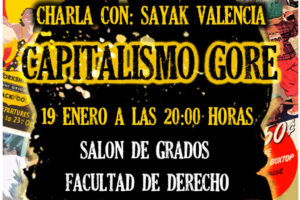 19 enero, Valladolid : Capitalismo gore, de Sayak Valencia