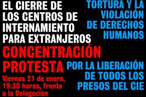21 enero, Valencia : Concentración por el cierre de los Centros de Internamiento para extranjerxs