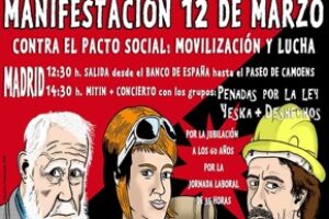 Manifestación 12 de marzo en Madrid. «Contra el pacto social, movilización y lucha»