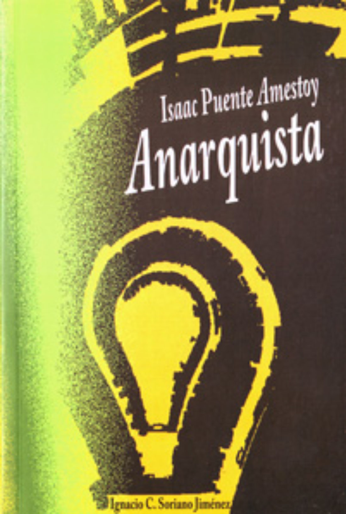 Madrid: Presentación de «Isaac Puente anarquista. Aportación bibliográfica»