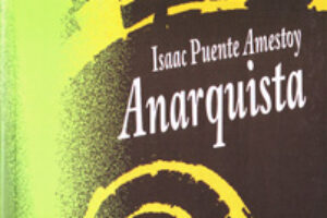 Madrid: Presentación de «Isaac Puente anarquista. Aportación bibliográfica»
