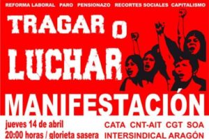 Manifestación «Tragar o luchar» en Zaragoza por el reparto del trabajo y la riqueza