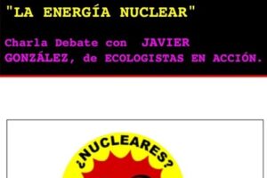 La Idea, Madrid: Charla «La energía nuclear», con Javier González