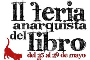 II FERIA ANARQUISTA DEL LIBRO DE SEVILLA – Del 25 al 29 de Mayo 2011