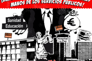 Madrid: Manifestación «Banqueros y políticos, ¡Sacad vuestras manos de los servicios públicos!»