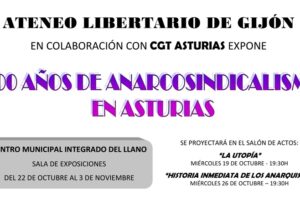 100 años de anarcosindicalismo en Asturias